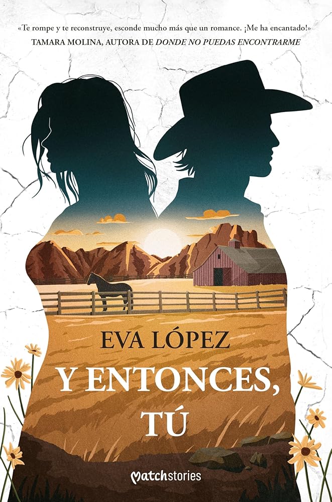 Y entonces, tú (Matchstories Romántica Contemporánea) cover image