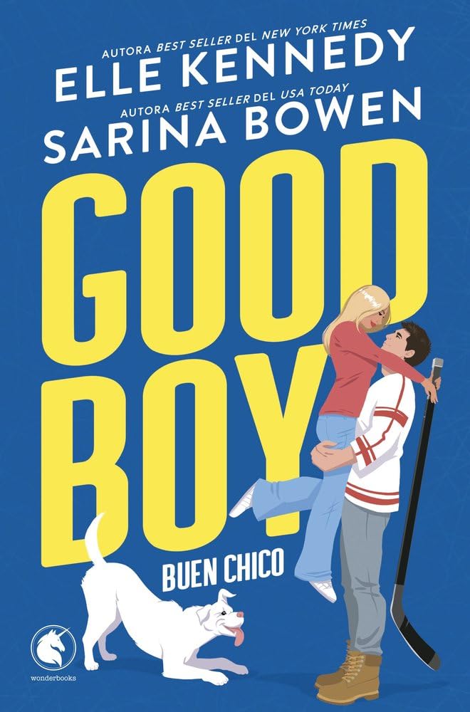 Good Boy. Buen chico: La nueva comedia romántica de las reinas del sports romance cover image