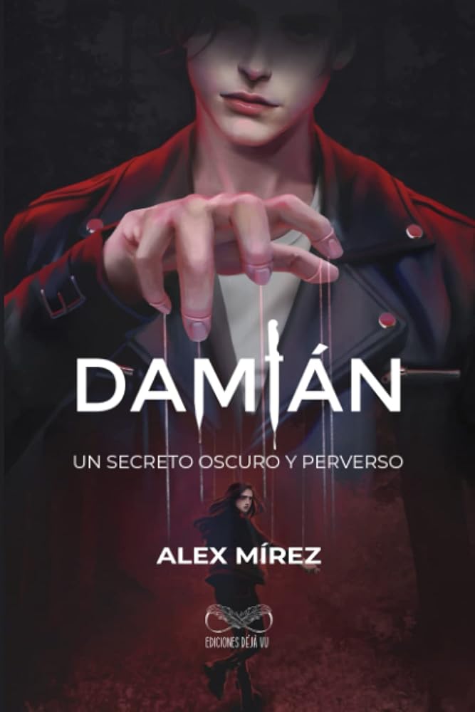 Damián: Un secreto oscuro y perverso (Spanish Edition) cover image