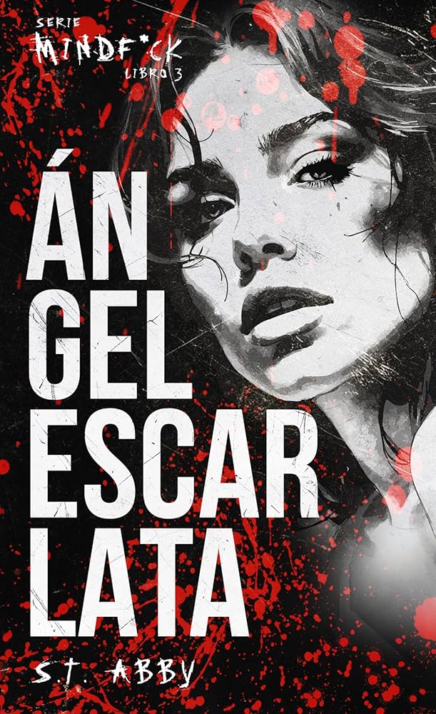 Ángel Escarlata (Serie Mindf*ck 3)
