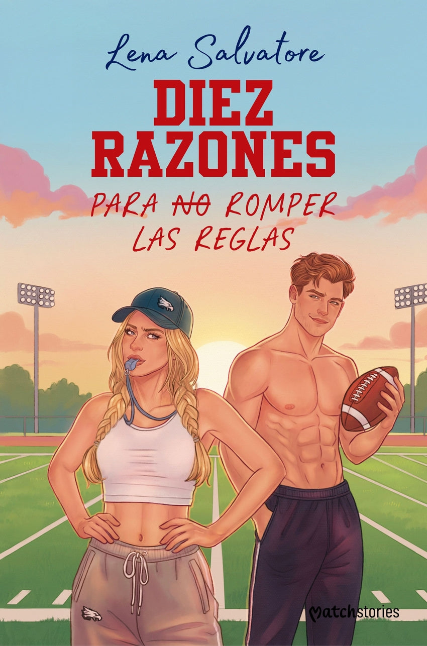 Diez razones para no romper las reglas- PRE ORDEN