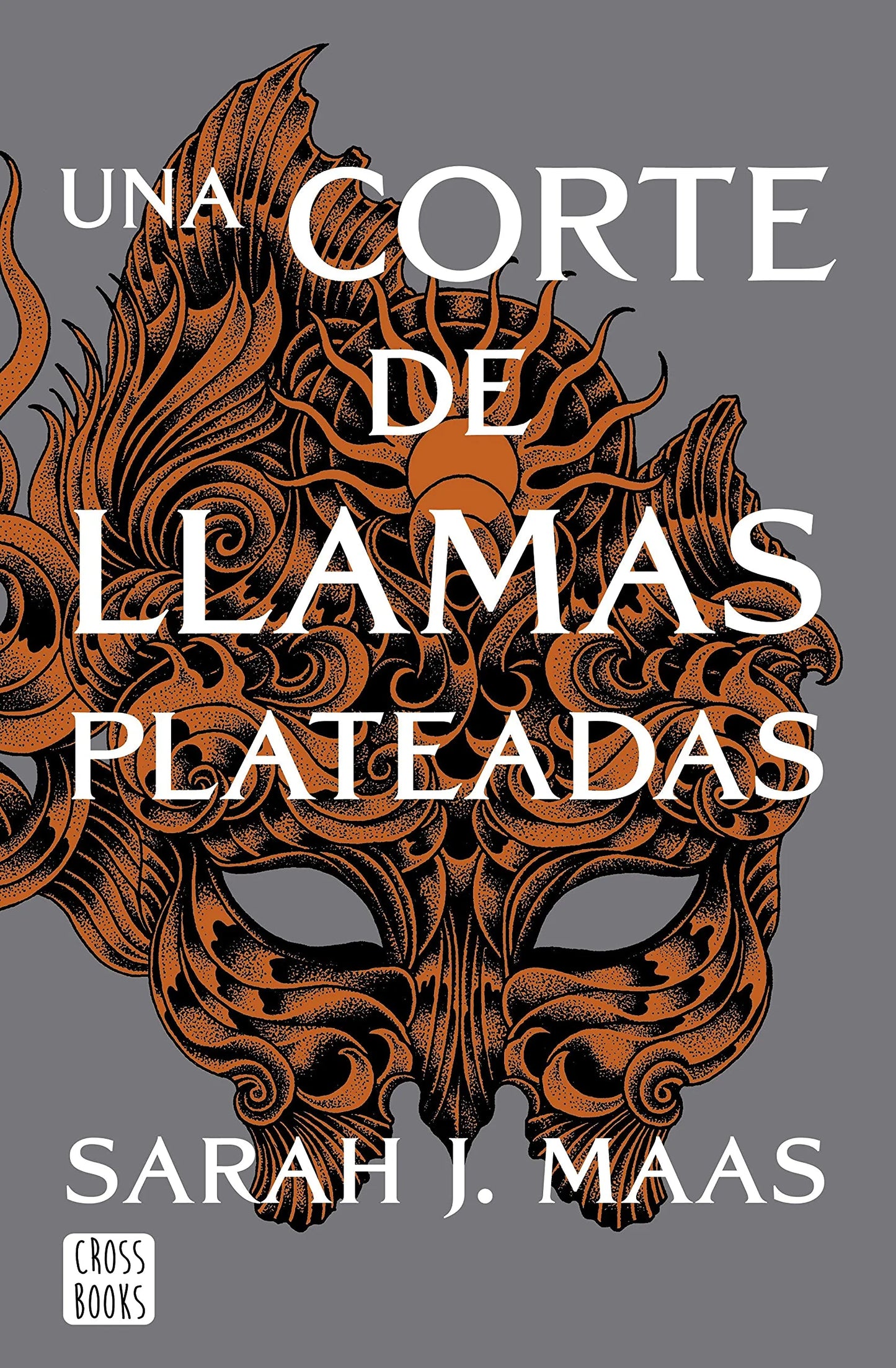 Una corte de llamas plateadas (Acotar book #5)