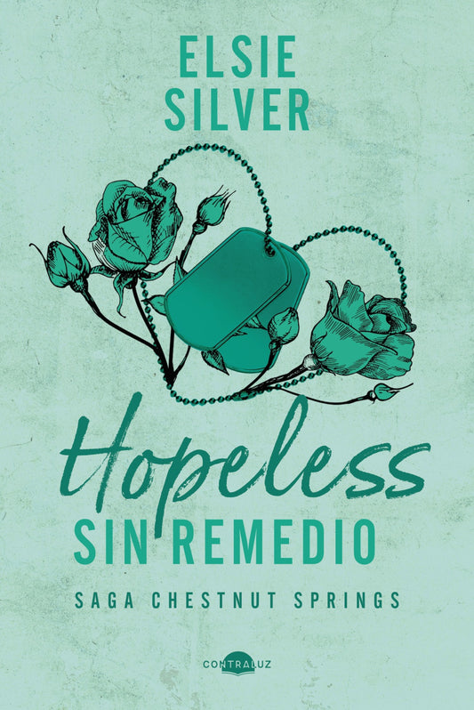 Hopeless: Sin remedio (Chestnut Springs 5)
