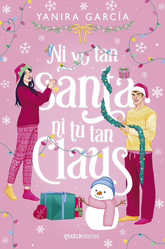 Ni yo tan santa, ni tú tan Claus-(Pre orden)