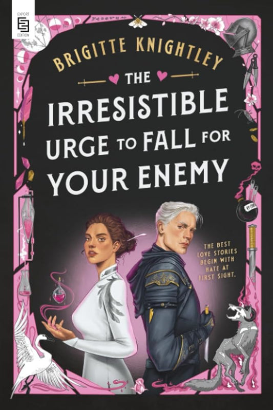 The Irresistible Urge to Fall for Your Enemy: Book 1 of the Dearly Beloathed Duology cover image