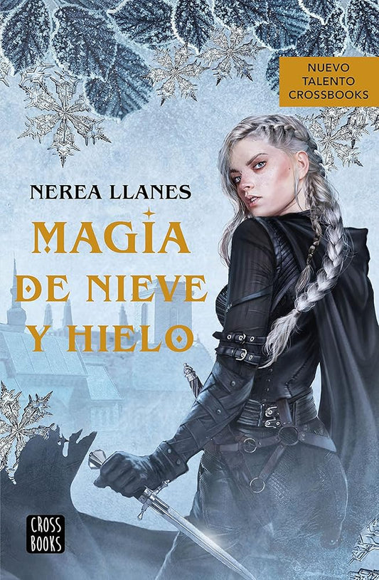 Magia de nieve y hielo: 1 (Ficción) cover image