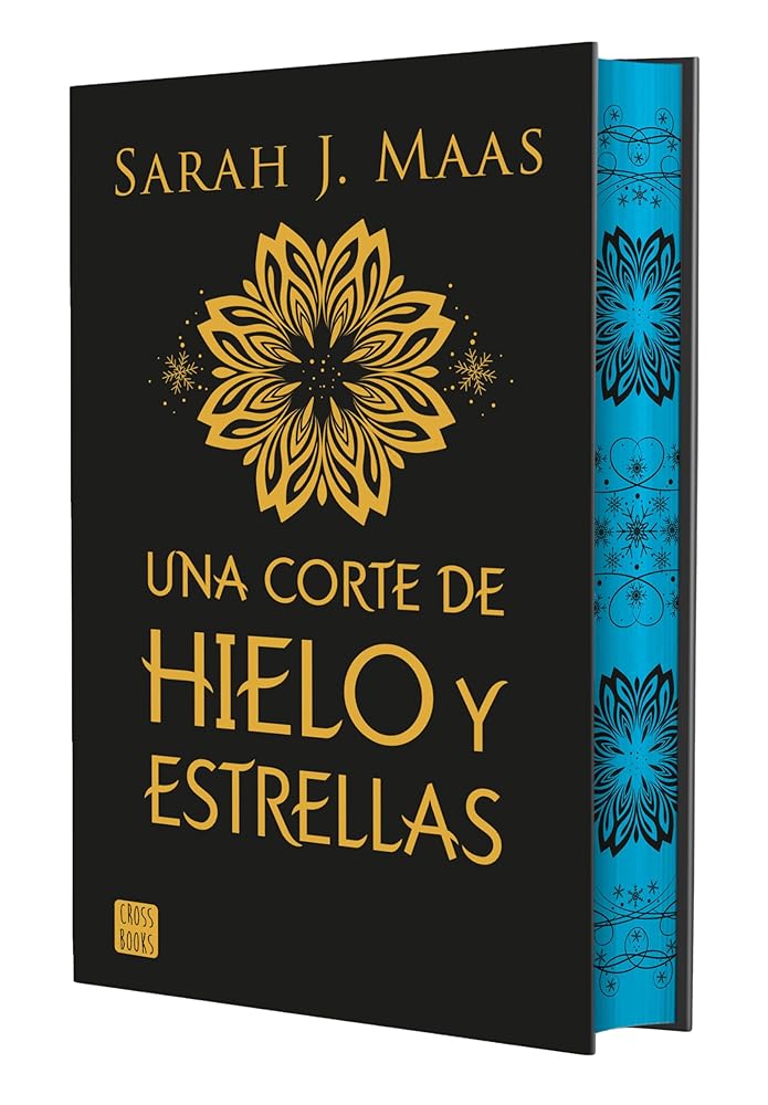 Una corte de hielo y estrellas. Edición especial: Una corte de rosas y espinas 4. Edición especial con cantos tintados (Ficción) cover image
