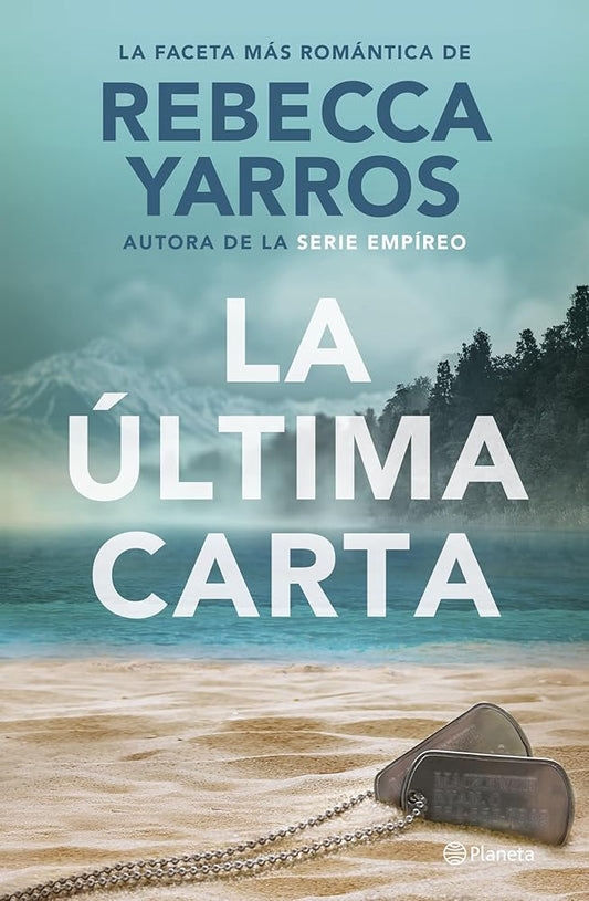La última carta: La faceta más romántica de la autora de la serie Empíreo (Planeta Internacional) cover image