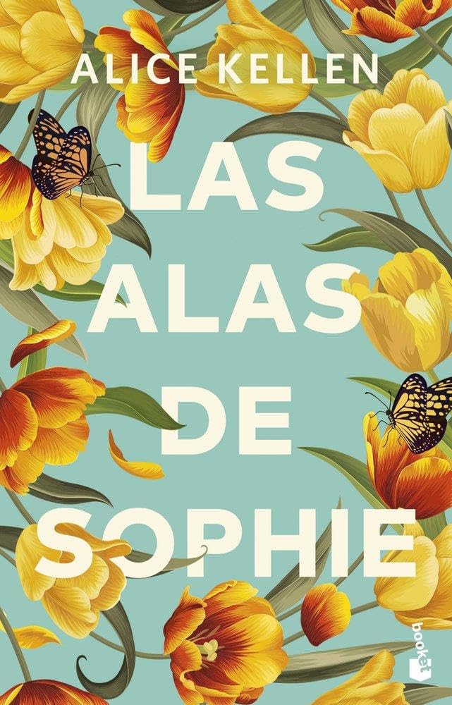 Las alas de Sophie (Biblioteca Alice Kellen) cover image