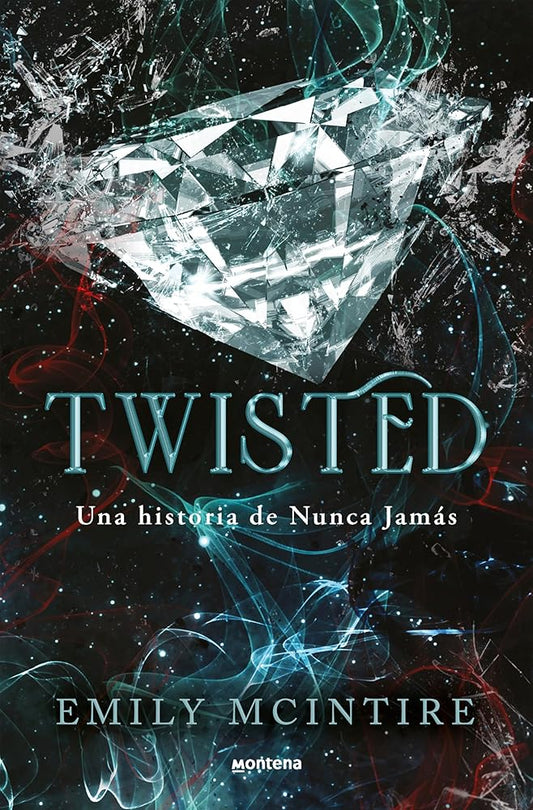 Twisted (Nunca Jamás 4): El retelling oscuro de Aladín que te cautivará (Lo más visto) cover image