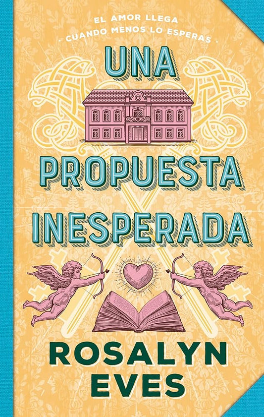 Una propuesta inesperada: Segunda entrega de Amores de temporada (#Histórico) cover image