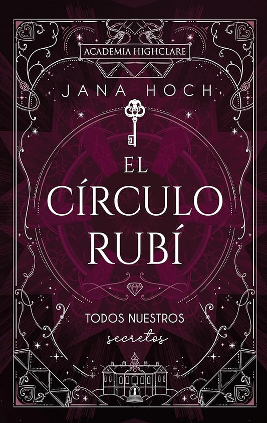 El Círculo Rubí: todos nuestros secretos: Highclare Academy #1 (#Fantasy) cover image