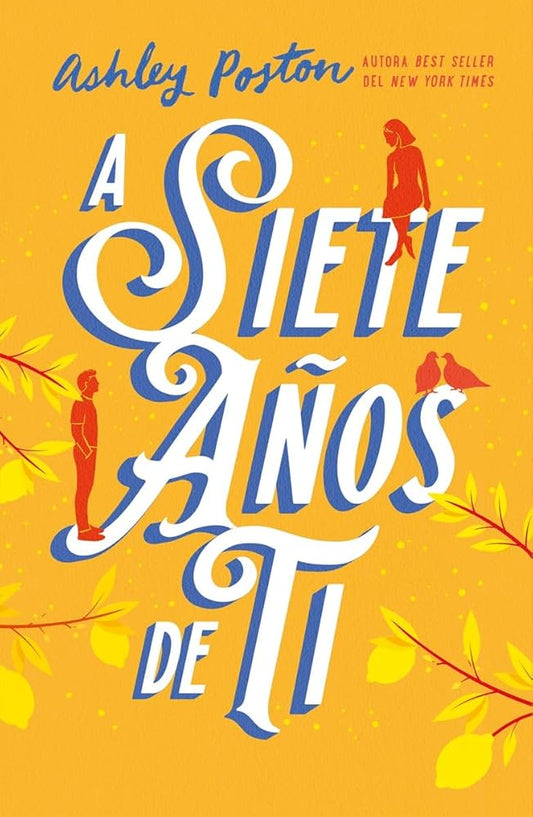 A siete años de ti (Titania fresh) cover image
