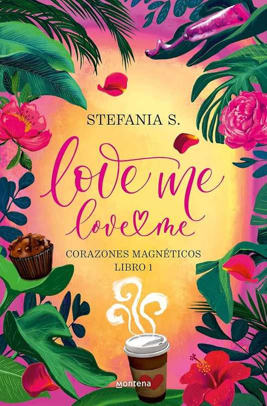Love me, love me - Libro 1: Corazones Magnéticos (Wattpad) cover image
