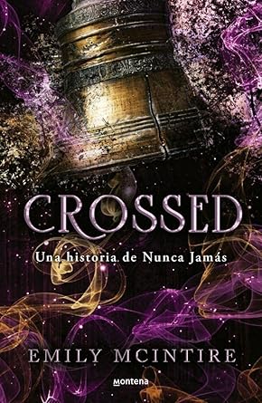 Crossed (Nunca Jamás 5): Una historia de Nunca Jamás (Lo más visto) cover image
