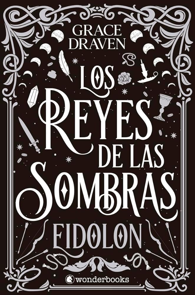 Los reyes de las sombras. Eidolon: El best seller internacional de romantasy y monster romance que arrasa entre los lectores de todo el mundo (WonderFantasy) cover image