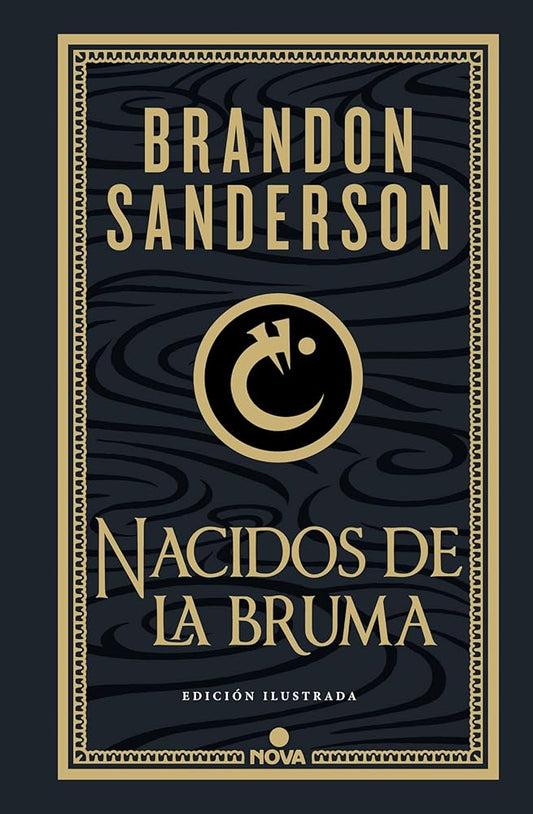 Nacidos de la bruma (Trilogía Original Mistborn: edición ilustrada 1): El imperio final (Nova) cover image