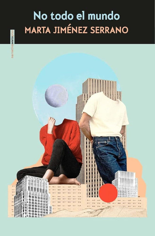No todo el mundo (3ºED.) (NARRATIVA SEXTO PISO) - Español cover image