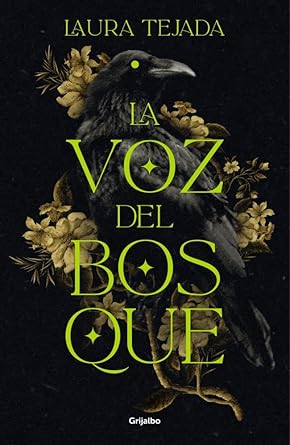 La voz del bosque (Grijalbo Narrativa) cover image