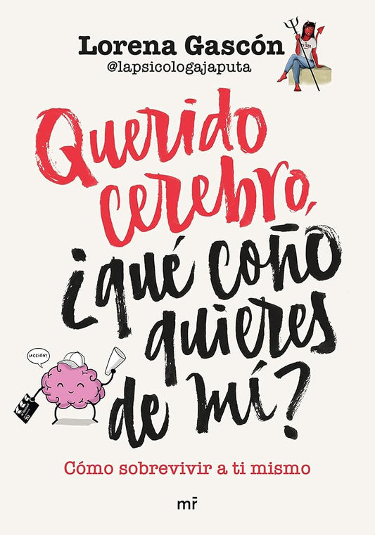 Querido cerebro, ¿qué coño quieres de mí? cover image