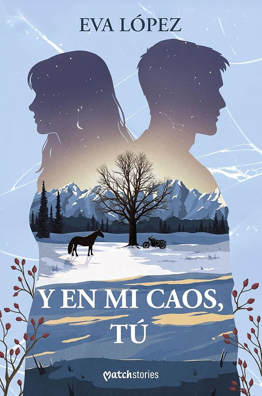 Y en mi caos, tú: 2 (Matchstories) cover image