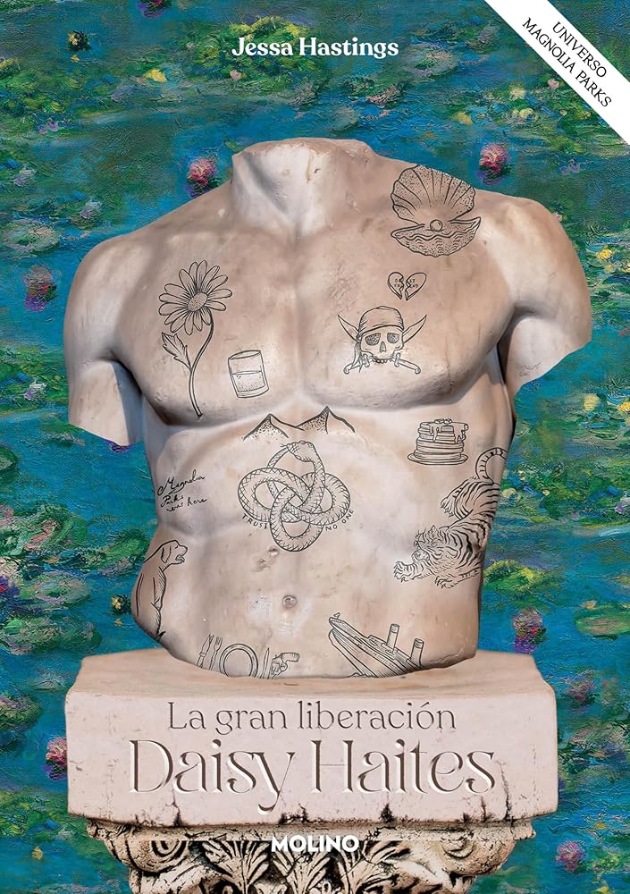 Daisy Haites. La gran liberación (Universo Magnolia Parks 4): La Gran Liberacións / The Great Undoing (Ficción) cover image