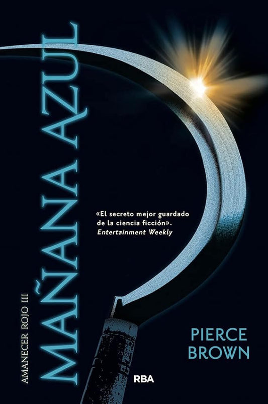 Amanecer rojo III. Mañana azul: 003 (Novelas Ficción) cover image