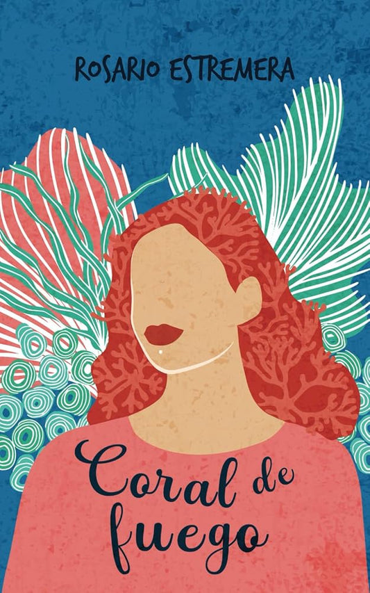 Coral de Fuego (Spanish Edition) cover image
