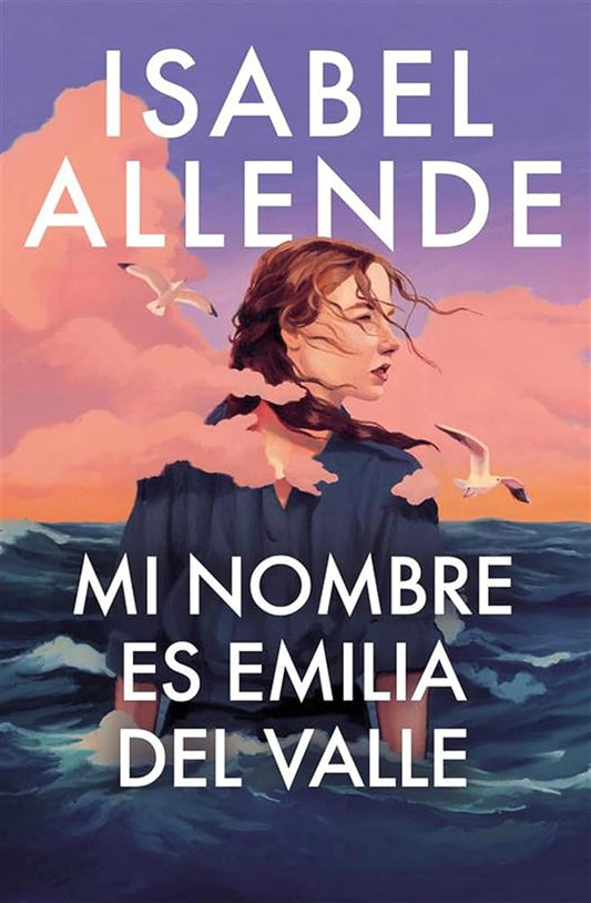 Mi nombre es Emilia del Valle / My Name Is Emilia del Valle (Spanish Edition) cover image