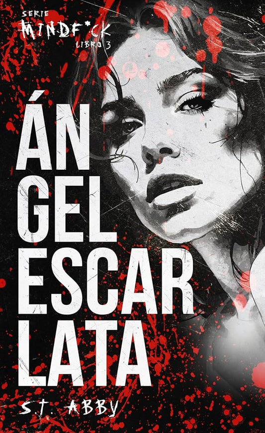 Ángel Escarlata (Serie Mindf*ck 3)