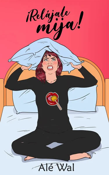 ¡Relájate mija!