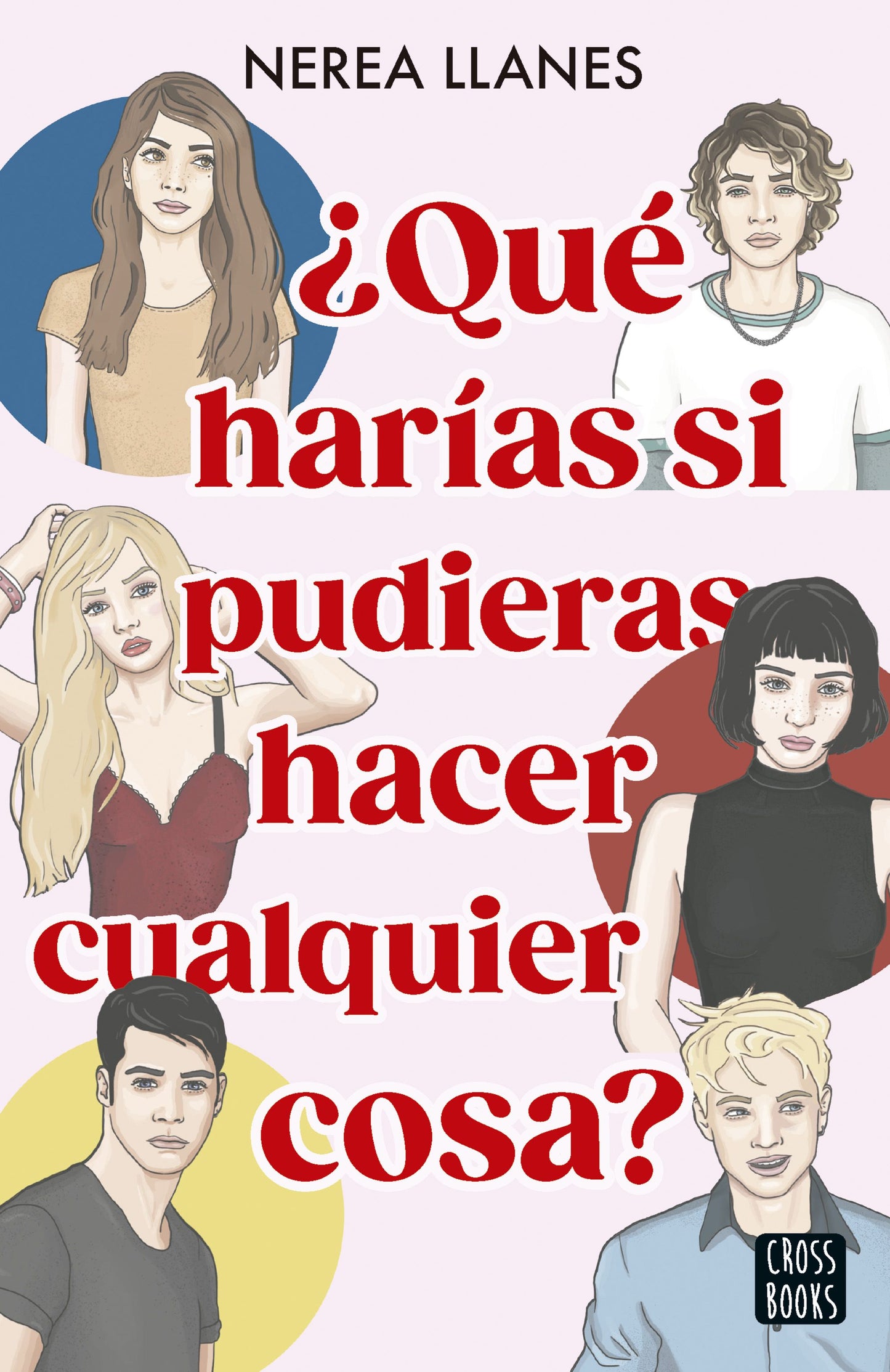 ¿Qué harías si pudieras hacer cualquier cosa? (Book #1)